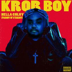 Kror Boy (Parody of Starboy)
