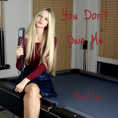 You Don't Own Me