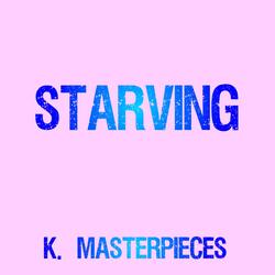 Starving (Originally Performed by Hailee Steinfeld, Grey & Zedd) [Karaoke Version]