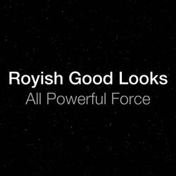 All Powerful Force