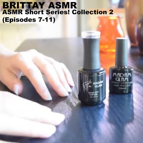 ASMR Short Series! Collection 2 (Episodes 7-11)