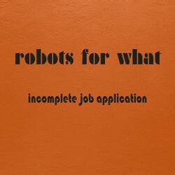 Incomplete Job Application