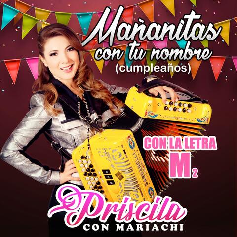 Mañanitas con Tu Nombre (Cumpleaños): Con las Letras M y N