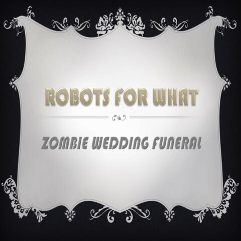 Zombie Wedding Funeral