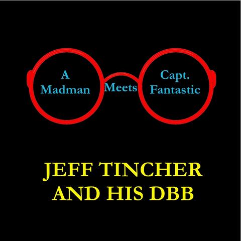 A Madman Meets Capt. Fantastic
