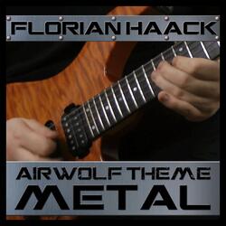 Airwolf Theme (From "Airwolf") [Metal Version]