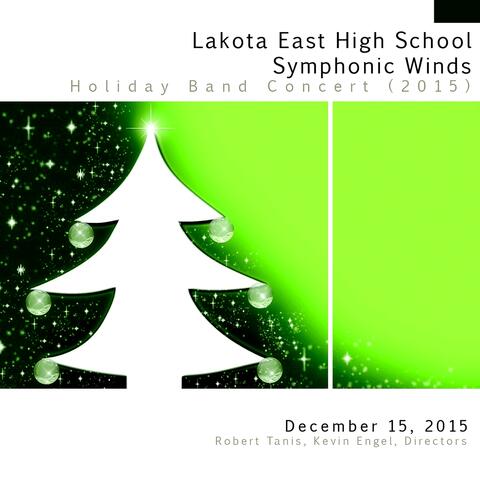Lakota East High School Holiday Band Concert (2015)