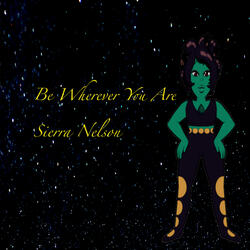 Be Wherever You Are