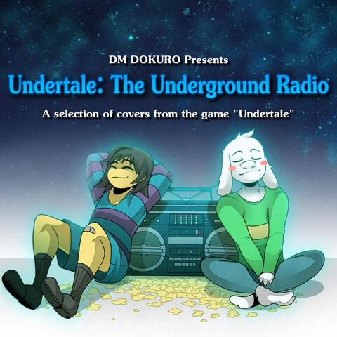 UNDERTALE: The Underground