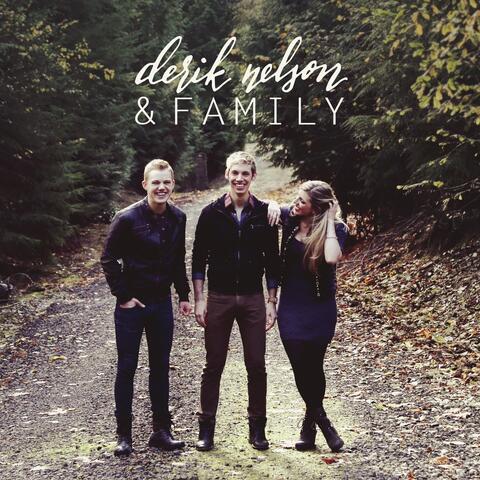 Derik Nelson & Family