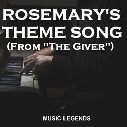 Rosemary's Theme Song (From "The Giver")