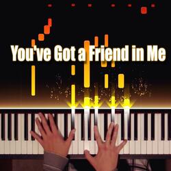 You've Got a Friend in Me