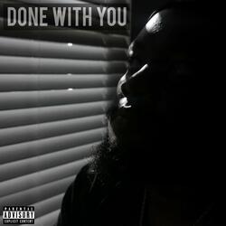 Done with You