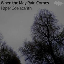When the May Rain Comes (From "killer7")