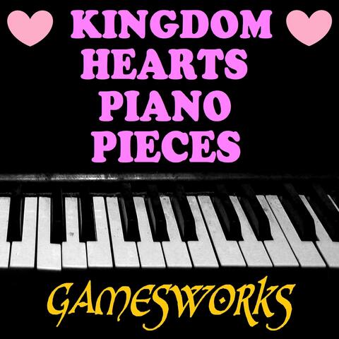 Kingdom Hearts Piano Pieces
