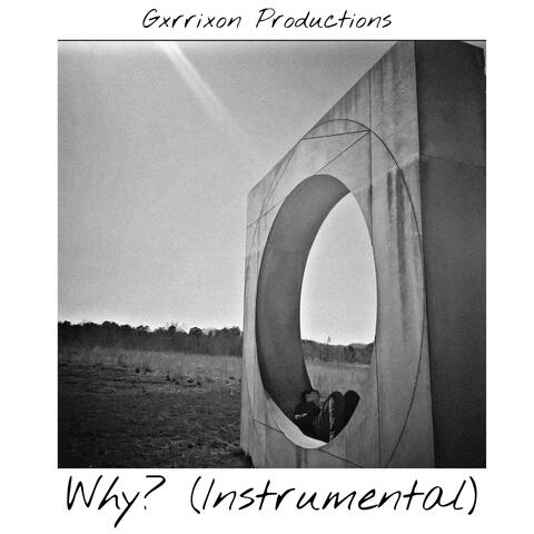 Why? (Instrumental) [Remastered]