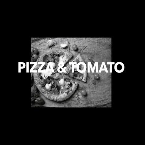 Pizza & Tomato