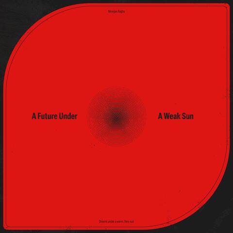 A Future Under A Weak Sun