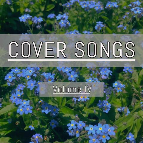 Cover Songs, Vol. IV