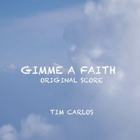 Gimme a Faith