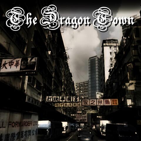 The Dragon Town