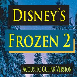 Into The Unknown (from "Frozen 2") [Acoustic Guitar Version]