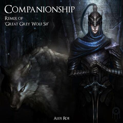 Companionship: Great Grey Wolf Sif (From "Dark Souls") [Remix]