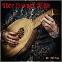 Her Sweet Kiss (From "The Witcher Series")