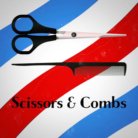Scissors & Combs