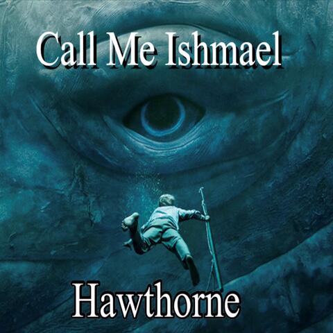 Call Me Ishmael