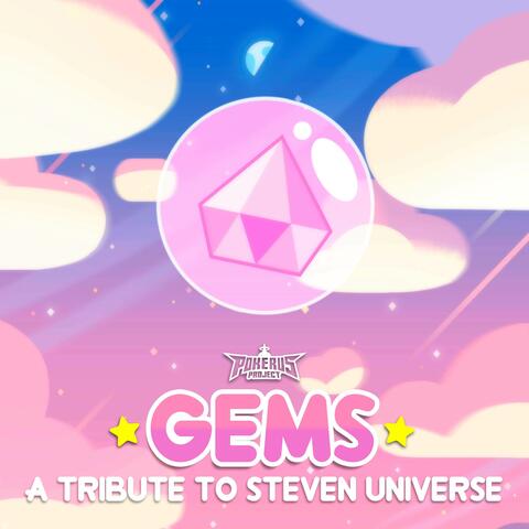 Gems: A Tribute To Steven Universe