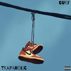 Trapaholic