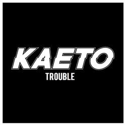 Trouble