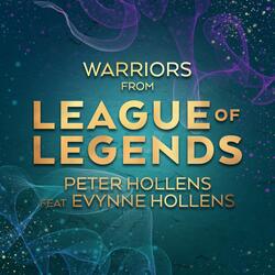 Warriors (from "League of Legends")