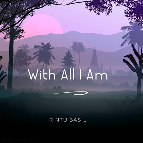 With All I Am