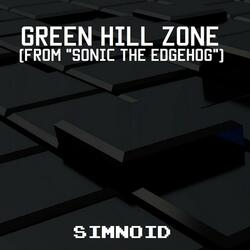 Green Hill Zone (From "Sonic The Hedgehog")