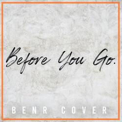 Before You Go