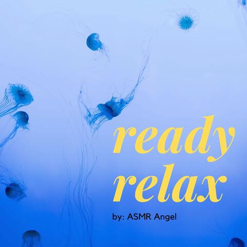 Ready Relax