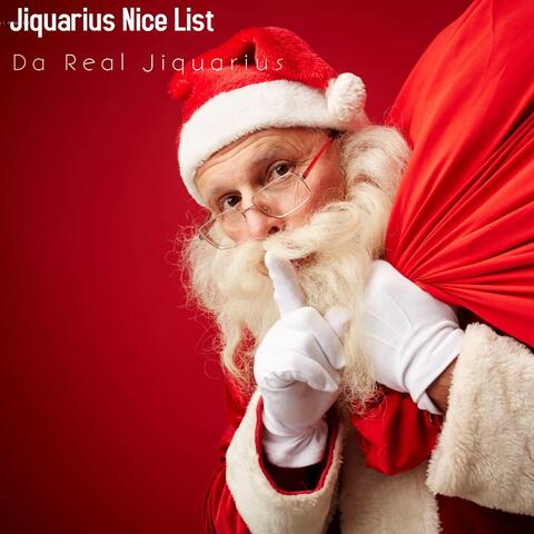 Jiquarius Nice List