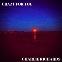 Crazy for You