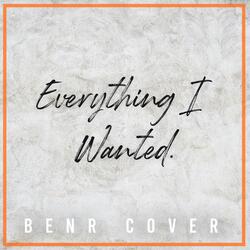 Everything I Wanted