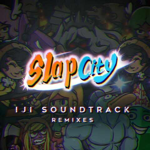 Slap City: Iji Soundtrack
