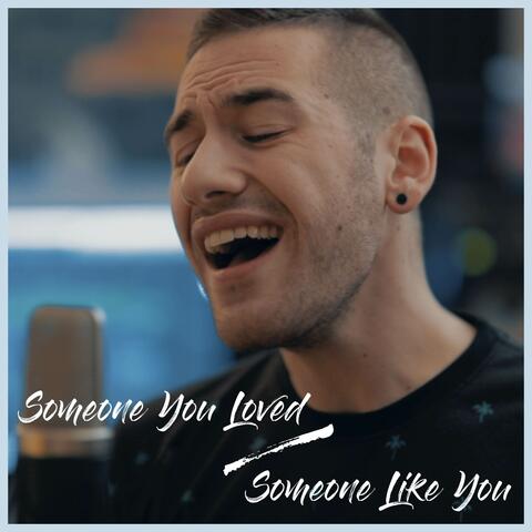 Someone You Loved / Someone Like You
