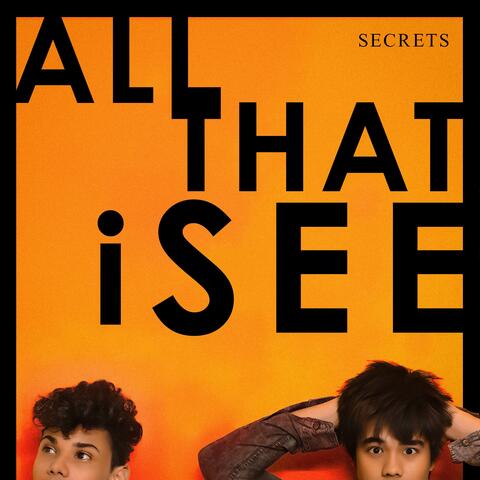All That I See
