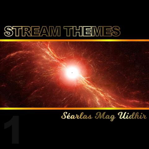 Stream Themes, Vol. 1