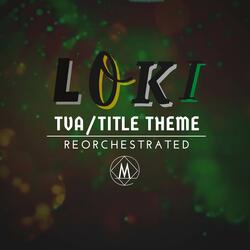 Loki Title Theme/TVA (From "Loki")