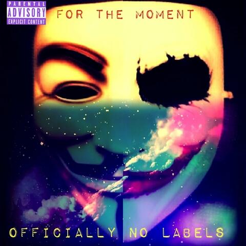 For the Moment