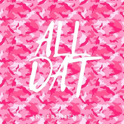 All Dat