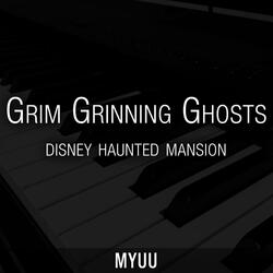 Grim Grinning Ghosts (Piano Version) [From "Disney Haunted Mansion"]