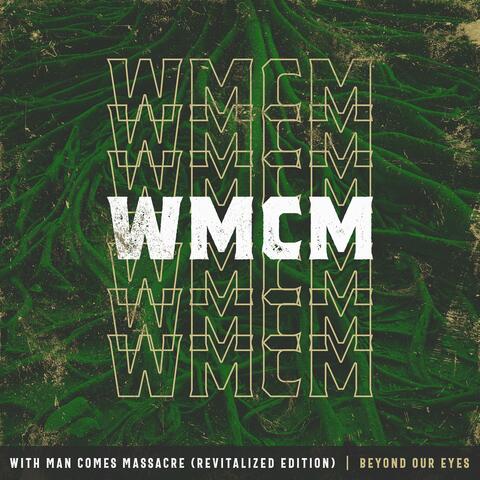 With Man Comes Massacre